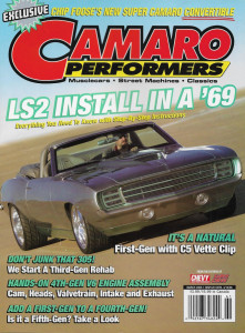 CAMARO PERFORMERS 2006 MAR - LS2 IN A '69, 305 REHAB, 4TH GEN V6 ASSEMBLY